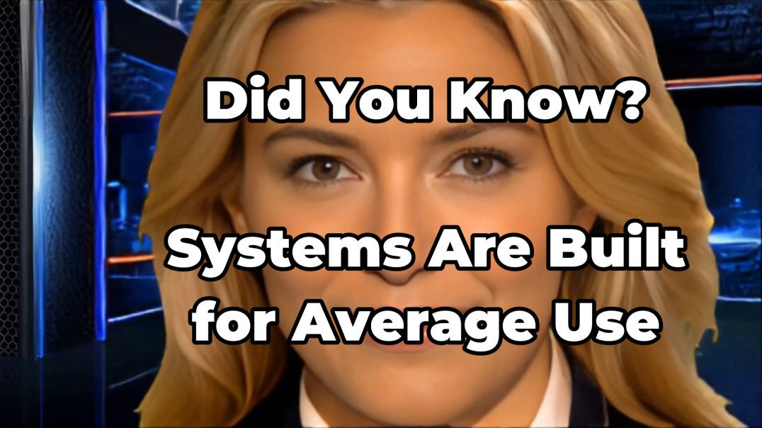 Systems Are Built for Average Use